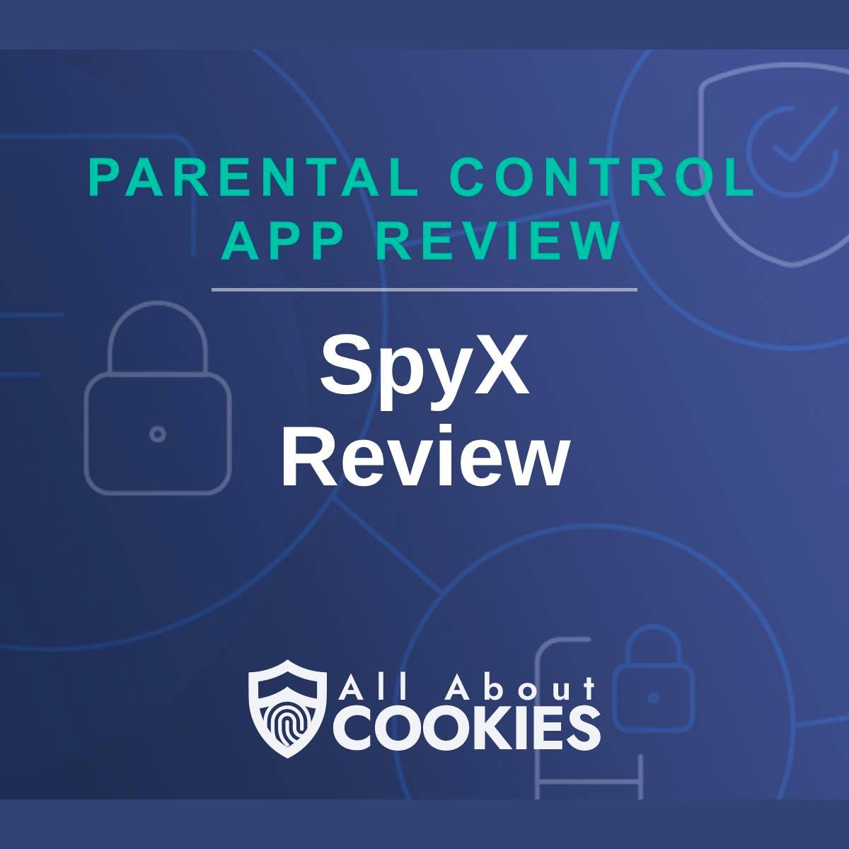 A blue background with images of locks and shields and the text &quot;SpyX review&quot;